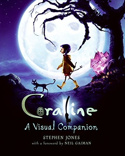 Coraline: A Visual Companion by Jones, Stephen: good (2009)